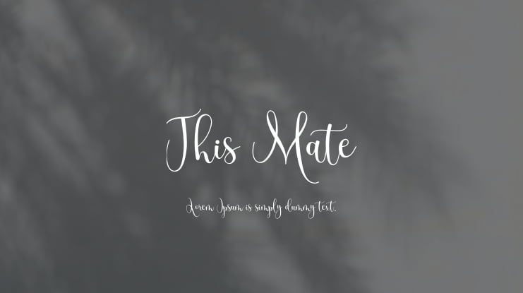 This Mate Font