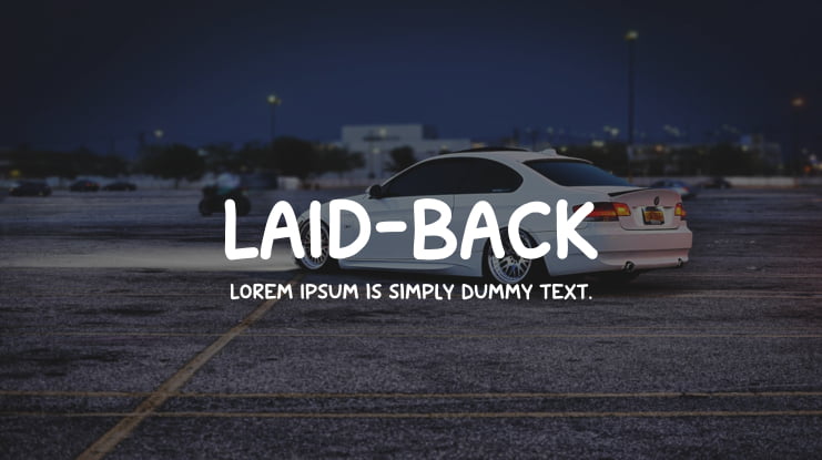 LAID-BACK Font