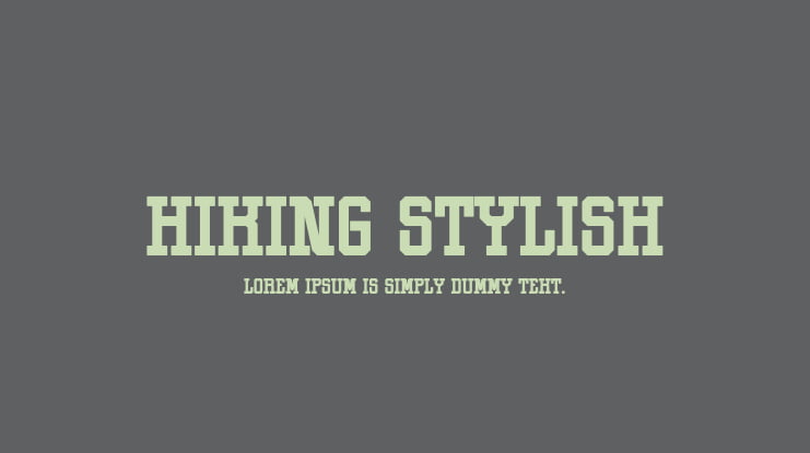 Hiking Stylish Font