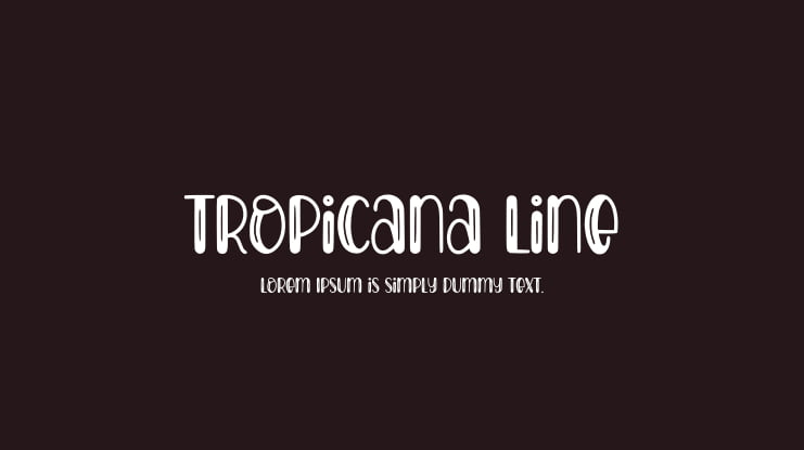 Tropicana Line Font