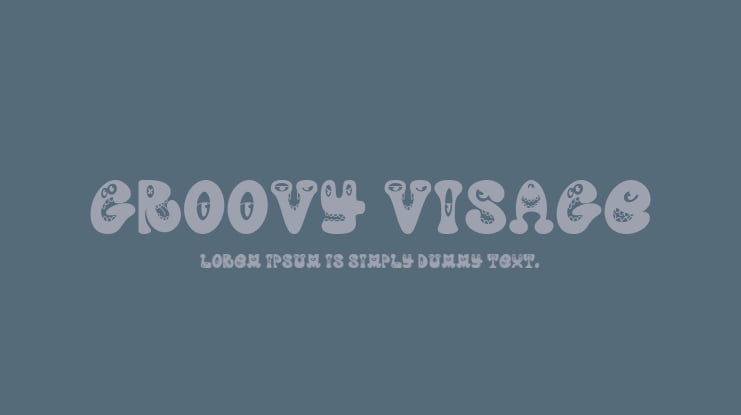 Groovy Visage Font