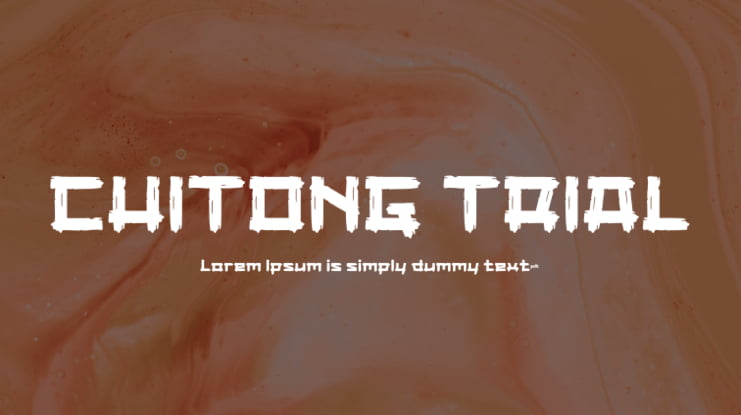 CHITONG TRIAL Font