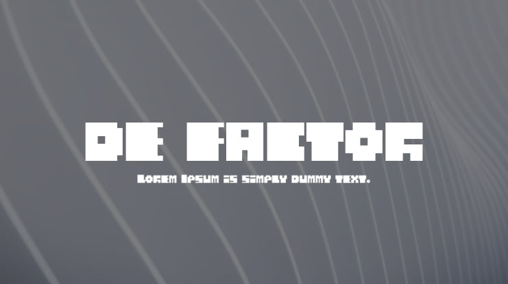 DE FACTOR Font