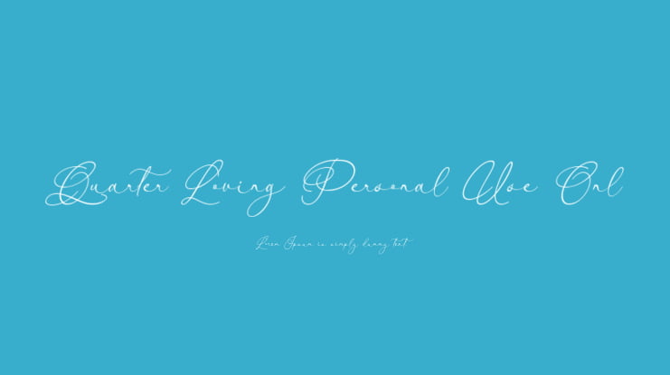 Quarter Loving Personal Use Onl Font