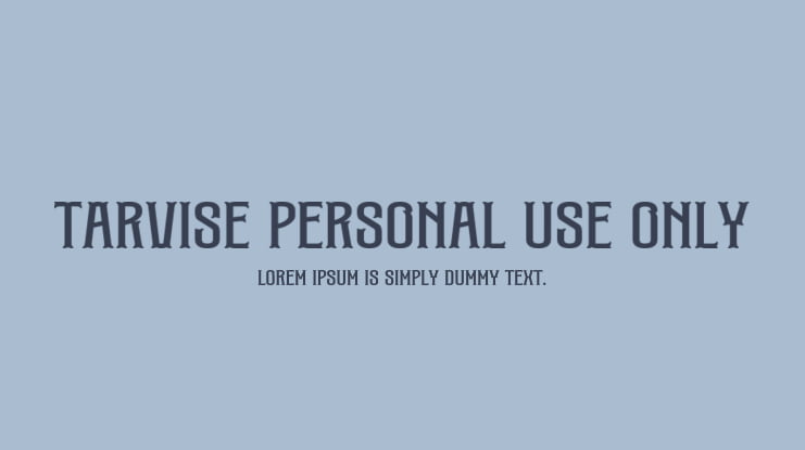 Tarvise Personal Use Only Font