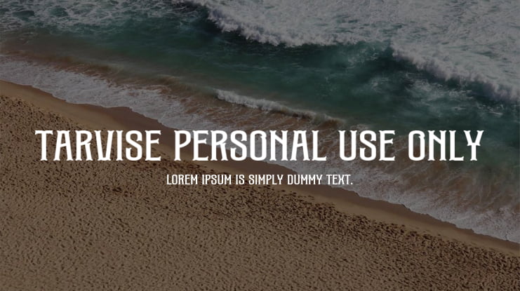 Tarvise Personal Use Only Font