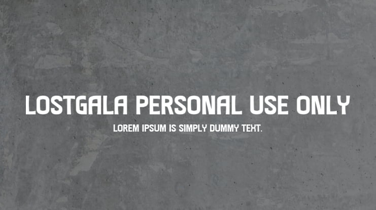 Lostgala Personal Use Only Font