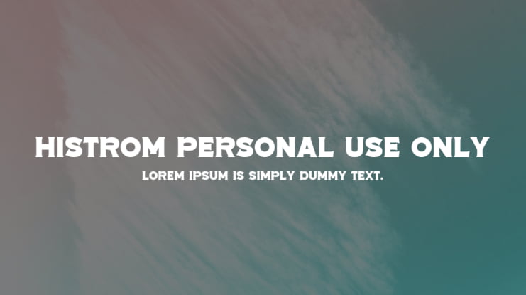 Histrom Personal Use Only Font