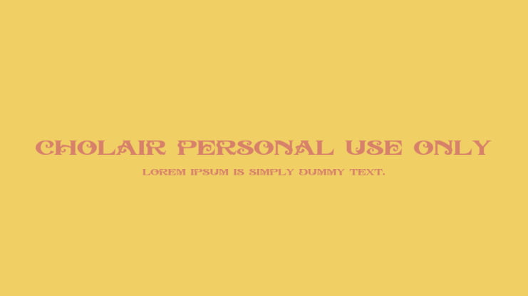 Cholair Personal Use Only Font