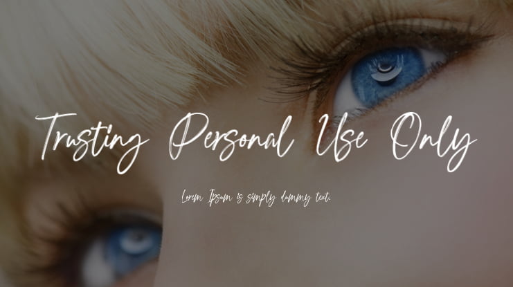 Trusting Personal Use Only Font