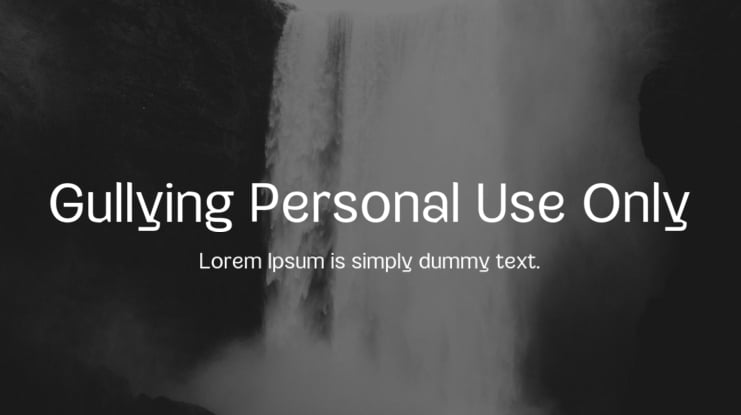 Gullying Personal Use Only Font