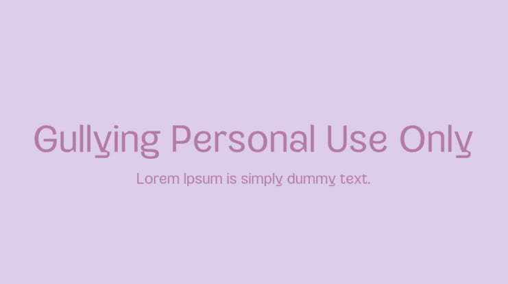 Gullying Personal Use Only Font