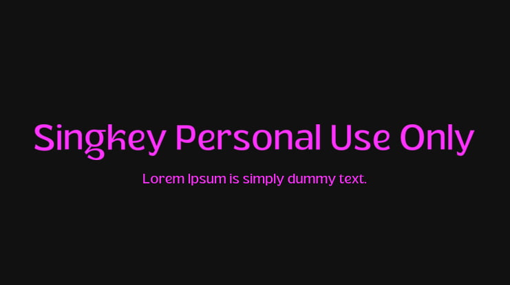 Singkey Personal Use Only Font