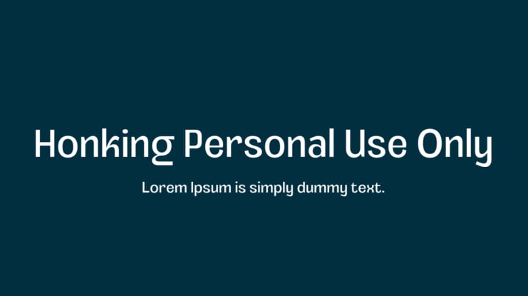 Honking Personal Use Only Font