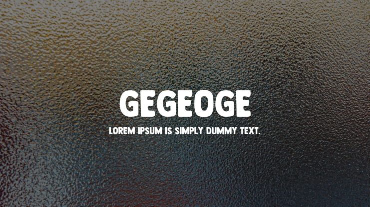 GEGEOGE Font