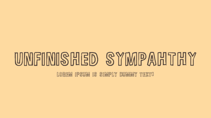 Unfinished Sympahthy Font Family