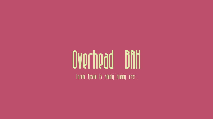 Overhead BRK Font