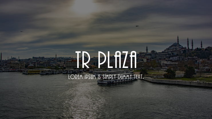 TR Plaza Font