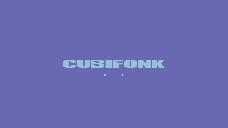 CUBIFONK Font