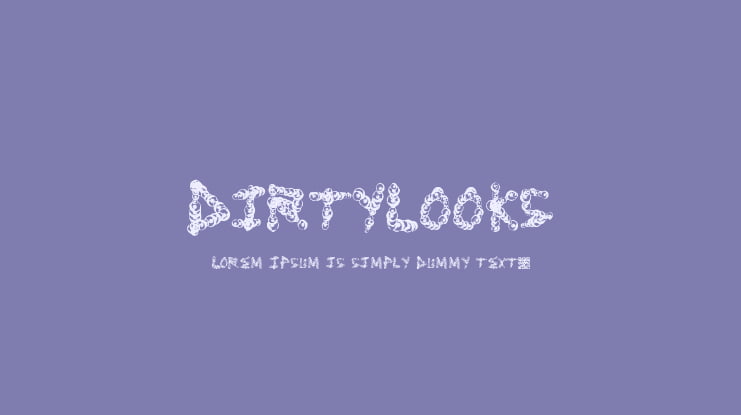 DirtyLooks Font