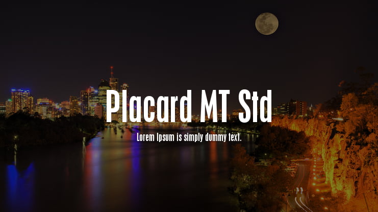 Placard MT Std Font Family