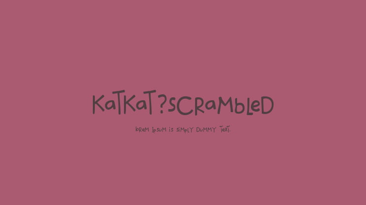 katkat_scrambled Font