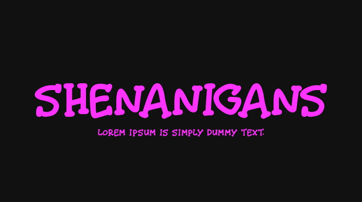 Shenanigans Font