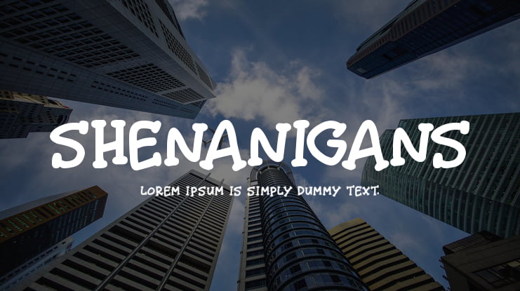 Shenanigans Font