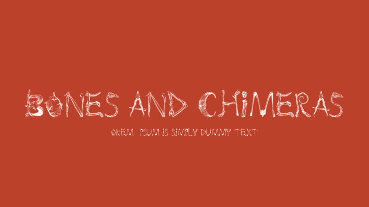 bones and chimeras Font