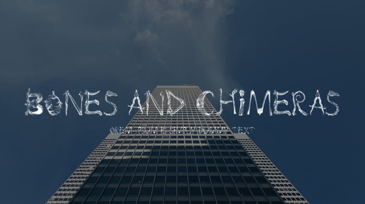 bones and chimeras Font