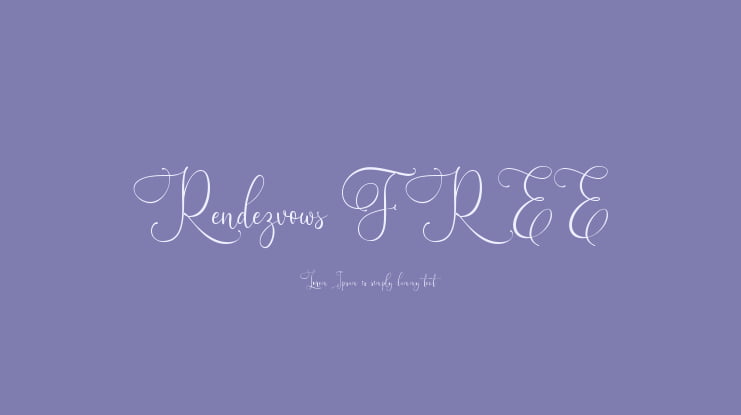 Rendezvows FREE Font