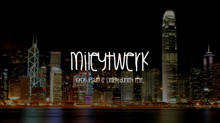 MileyTwerk Font