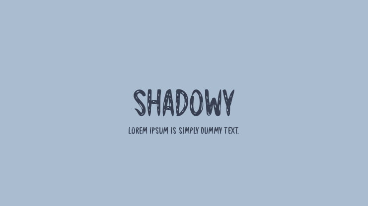 Shadowy Font