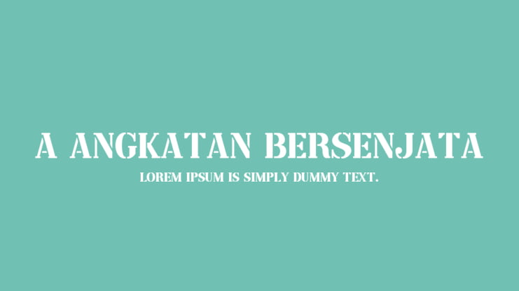 a Angkatan Bersenjata Font : Download Free for Desktop & Webfont