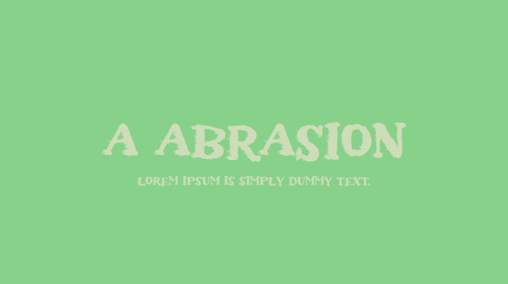 a Abrasion Font