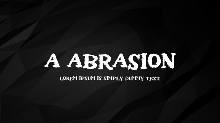 a Abrasion Font