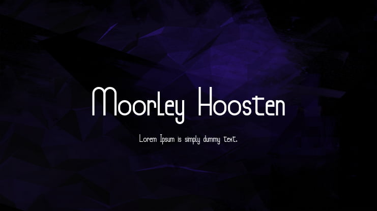 Moorley Hoosten Font