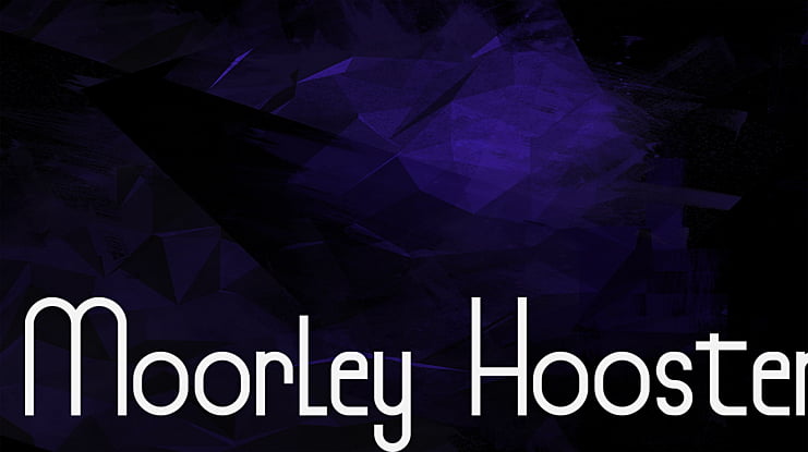 Moorley Hoosten Font