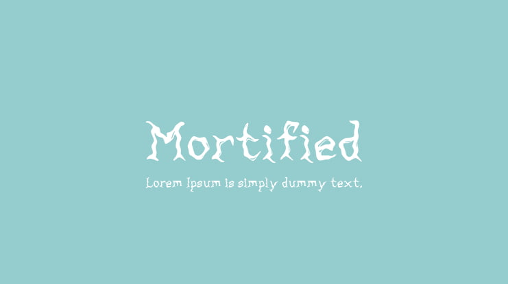 Mortified Font