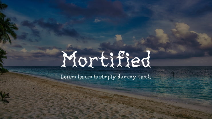 Mortified Font