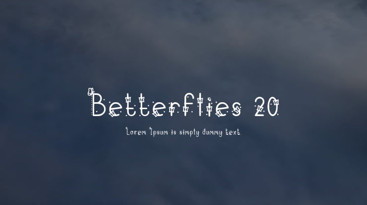 Betterflies 20 Font