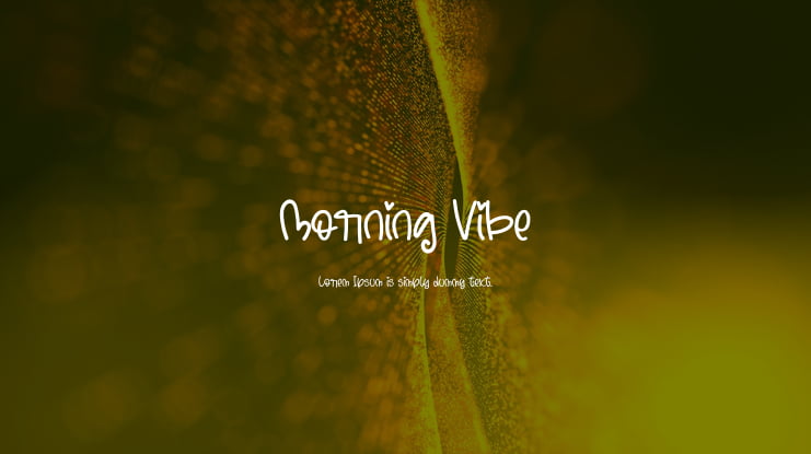 Morning Vibe Font