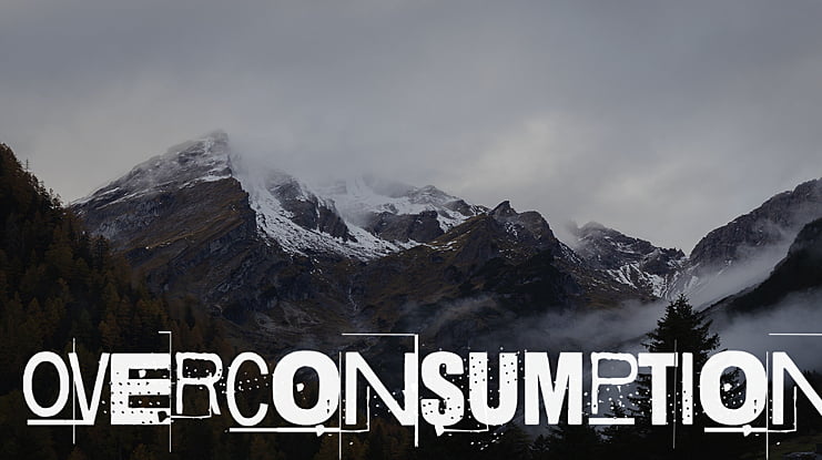 Overconsumption Font