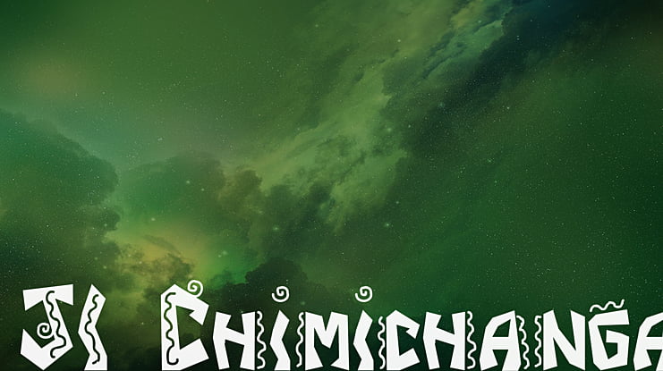 JI Chimichanga Font