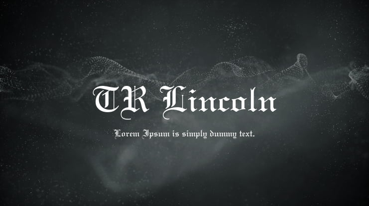 TR Lincoln Font