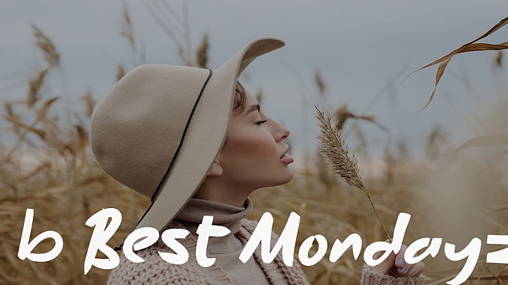 b Best Mondayz Font