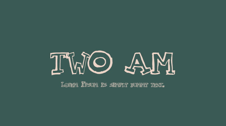 TWO AM Font