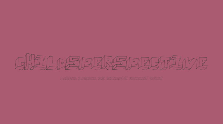 ChildsPerspective Font