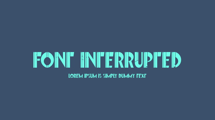 Font Interrupted : Download Free for Desktop & Webfont