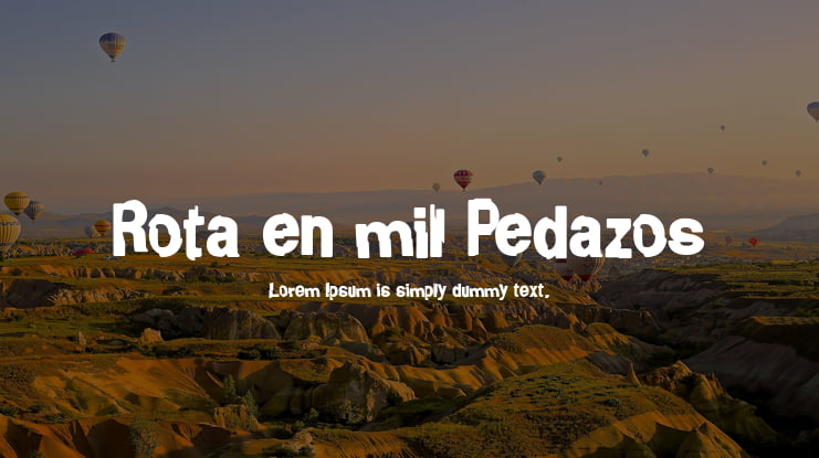 Rota en mil Pedazos Font